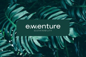 Read more about the article #TimeForaChange – e.w.enture goes green